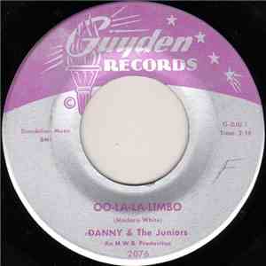 Danny & The Juniors - Oo-La-La-Limbo / Now And Then album