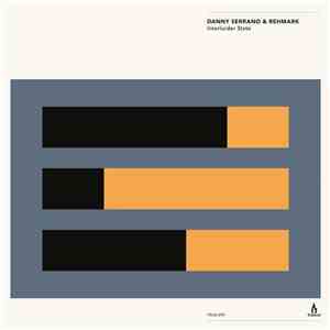 Danny Serrano & Rehmark - Interlurder State album
