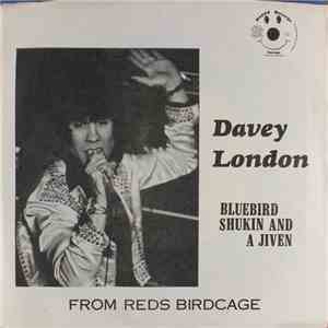 Davey London - Bluebird / Shukin And A Jiven album