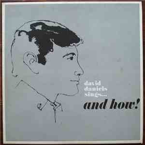 David Daniels  - David Daniels Sings...And How album