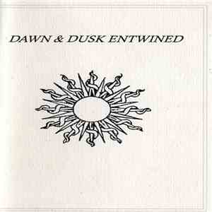 Dawn & Dusk Entwined - Untitled album