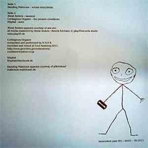 Dazzling Malicious, Ahnst Anders, Contagious Orgasm, Hôpital - Untitled album