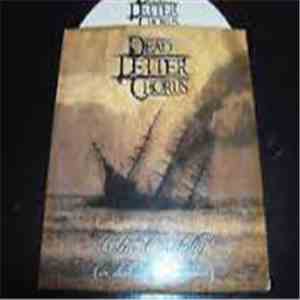 Dead Letter Chorus - Listen Carefully (We Shall Say This Only Once) album