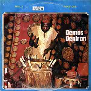 Demos Deniran And His Dynamic African Rhythmers - Festac 77 Phase One album