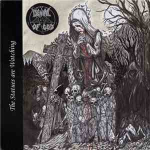 Denial Of God - The Statues Are Watching album