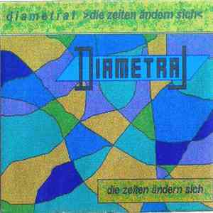 Diametral - Die Zeiten Ändern Sich album