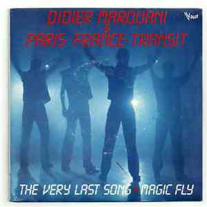Didier Marouani & Paris • France • Transit - The Very Last Song / Magic Fly album