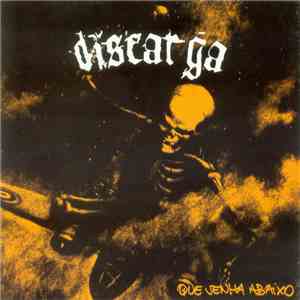 Discarga - Que Venha Abaixo album