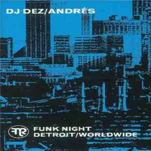 DJ Dez/Andrés - DJ Dez/Andrés X Funk Night album