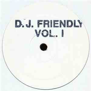 D.J. Friendly  - Hip Hop Bastard Volume 1 album