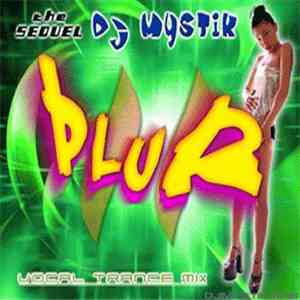 DJ Mystik - PLUR II album