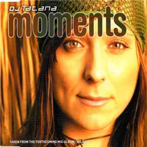DJ Tatana - Moments (The Mixes) album