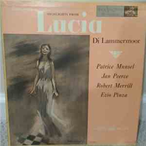 Donizette, Patrice Munsel, Jan Peerce, Robert Merrill, Ezio Pinza - Highlights From Lucia Di Lammermoor album