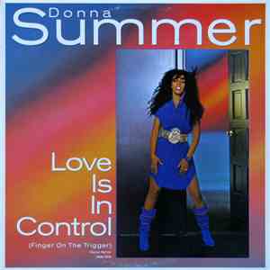 Donna Summer - Love Is In Control (Finger On The Trigger) album