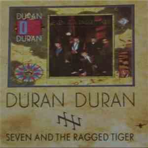 Duran Duran - Seven And The Ragged Tiger album