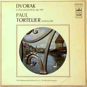 Dvořák, Paul Tortelier, Philharmonia Orchestra, Sir Malcolm Sargent - Concert Voor Violoncello En Orkest album
