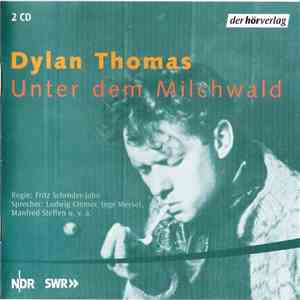 Dylan Thomas - Unter Dem Milchwald album