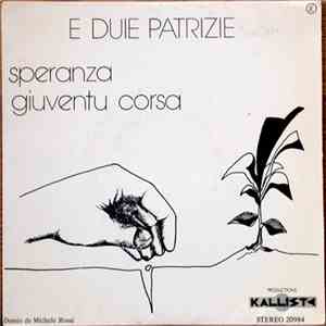 E Duie Patrizie - Speranza / Giuventu Corsa album
