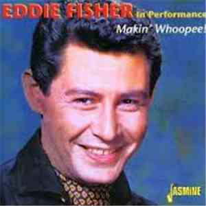Eddie Fisher - In Performance - Makin' Whoopee! album