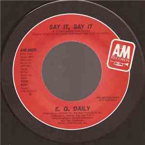 E.G. Daily - Say It, Say It album