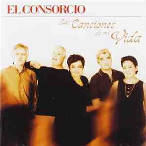 El Consorcio - Las Canciones De Mi Vida album