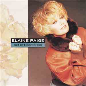 Elaine Paige - Heart Don't Change My Mind album