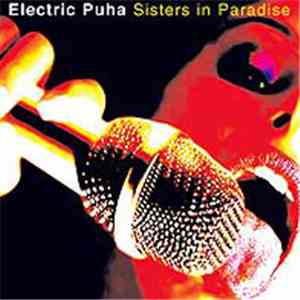 Electric Puha - Sisters In Paradise album
