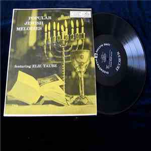 Elie Taube - Popular Jewish Melodies Featuring Elie Taube album
