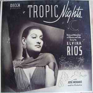 Elvira Rios with Jose Morand And His Orchestra - Tropic Nights album