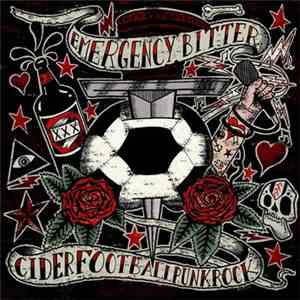 Emergency Bitter - Ciderfootballpunkrock album