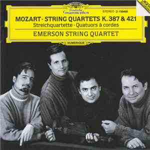 Emerson String Quartet - Mozart: String Quartets K.387 & 421 album