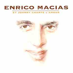 Enrico Macias - Et Johnny Chante L'Amour album