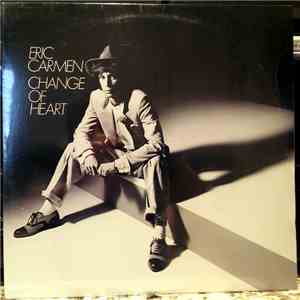 Eric Carmen - Change Of Heart album