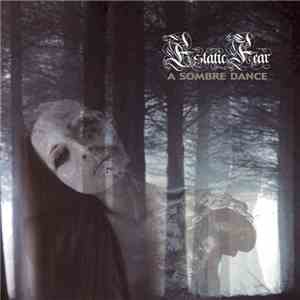 Estatic Fear - A Sombre Dance album