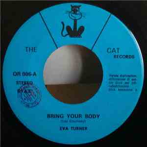 Eva Turner  - Bring Your Body / You Can't Come Empty Handed album