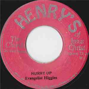 Evangelist Higgins - Hurry Up / Joyful Message album