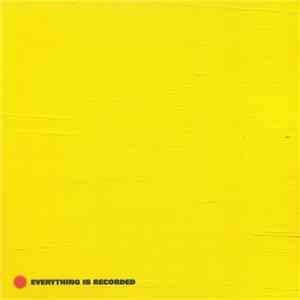 Everything Is Recorded - Everything Is Recorded album