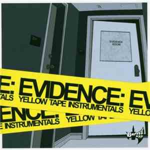 Evidence  - The Yellow Tape Instrumentals album