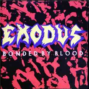 Exodus  - Bonded By Blood album