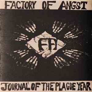 Factory Of Angst - Journal Of The Plague Year album