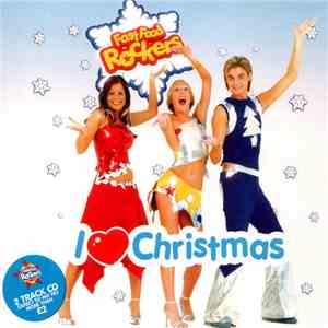 Fast Food Rockers - I Love Christmas album
