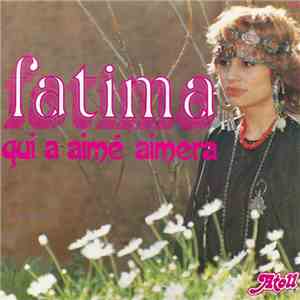 Fatima  - Qui A Aime Aimera / Douz, Douz album