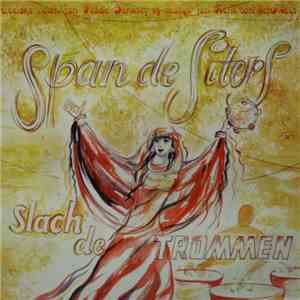 Fedde Schurer & Henk Van Der Meer - Span De Siters Slach De Trommen album