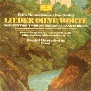Felix Mendelssohn Bartholdy - Daniel Barenboim - Lieder Ohne Worte album