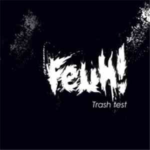Feuh! - Trash-Test album
