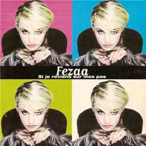 Fezaa - Si Je Reviens Sur Mes Pas album