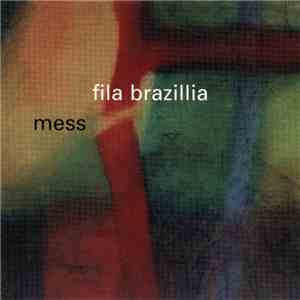 Fila Brazillia - Mess album