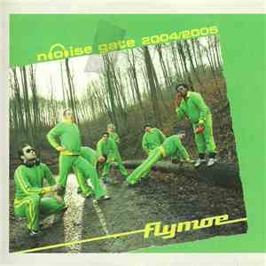 Flymore  - Noise gate 2004/2005 album