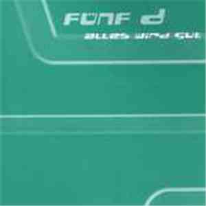 Fünf D - Alles Wird Gut album