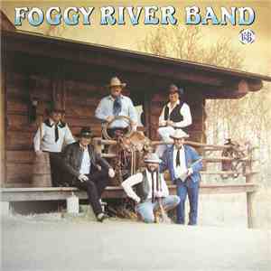 Foggy River Band - Foggy River Band album